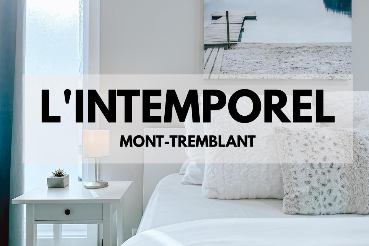 L'Intemporel By Gestion Elite Mont-Tremblant Zewnętrze zdjęcie